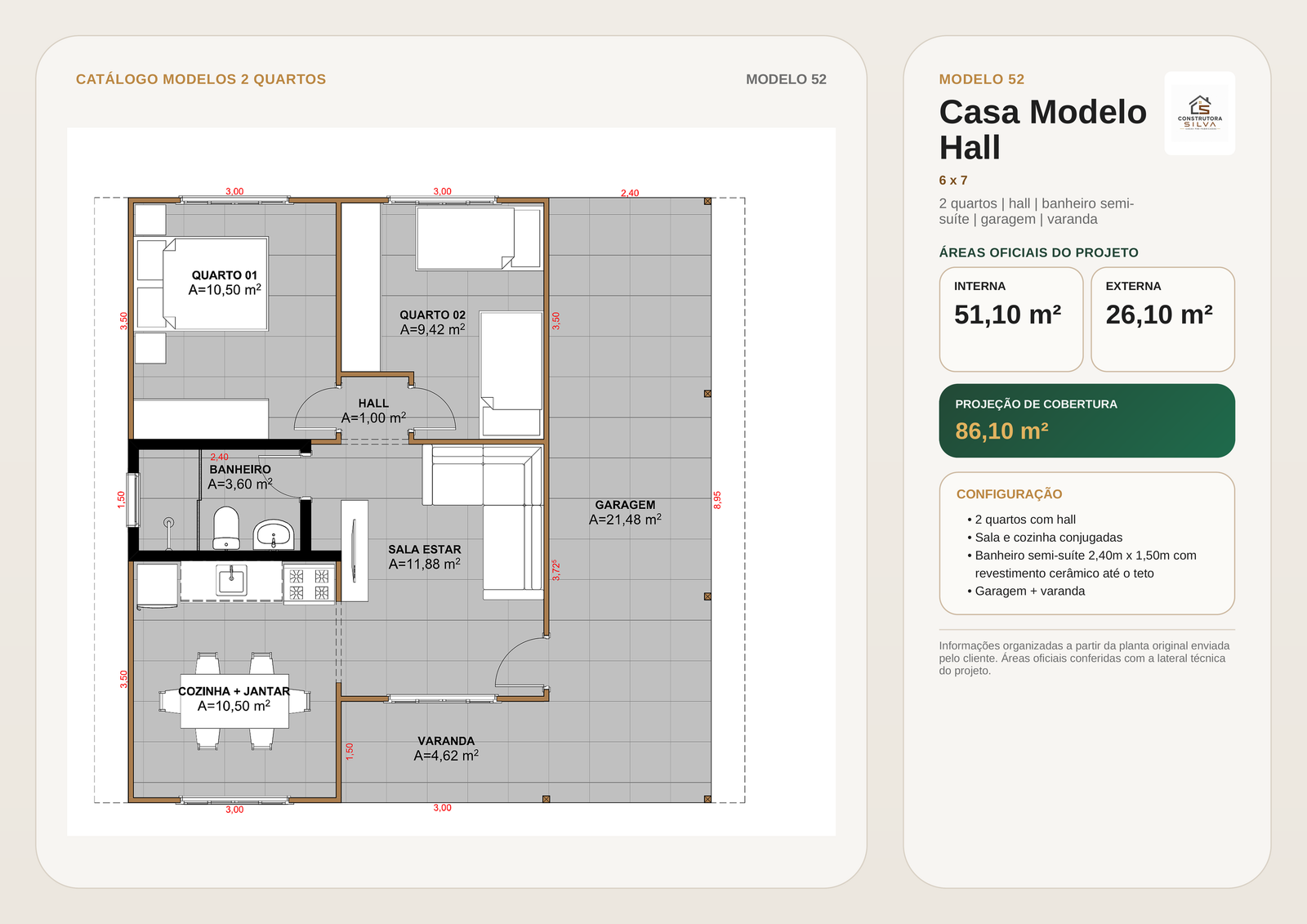 Casa com 2 Quartos, Modelo 52, 6 por 7