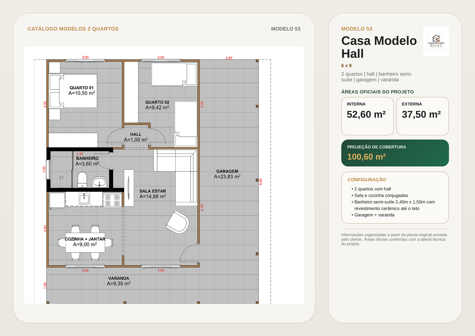 Casa com 2 Quartos, Modelo 53, 6 por 8