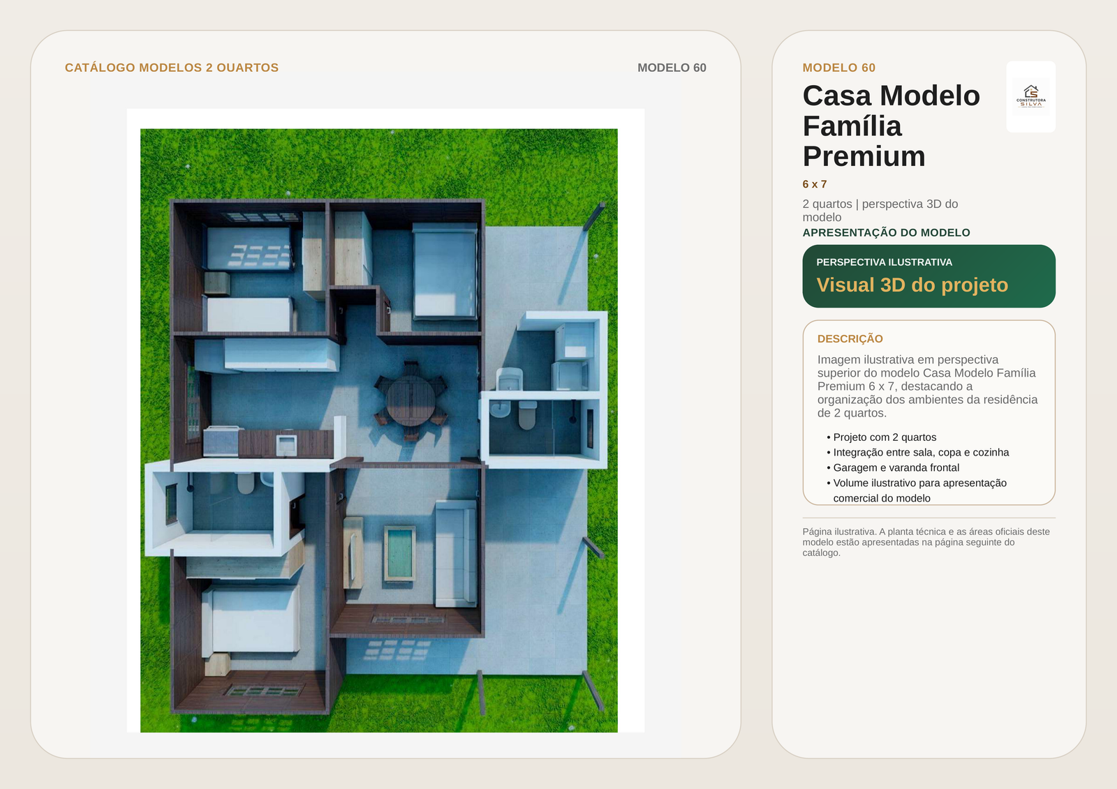 Casa com 2 Quartos, Modelo 60, 6 por 7