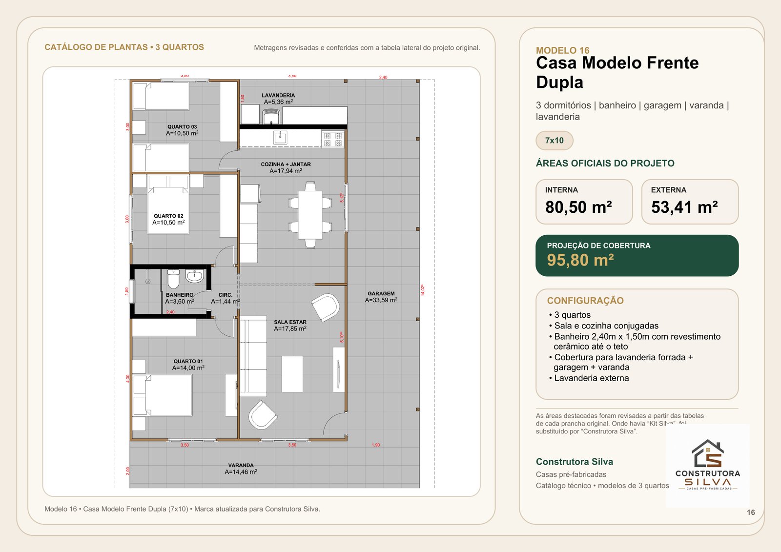 Casa com 3 Quartos, Modelo 16, 7 por 10