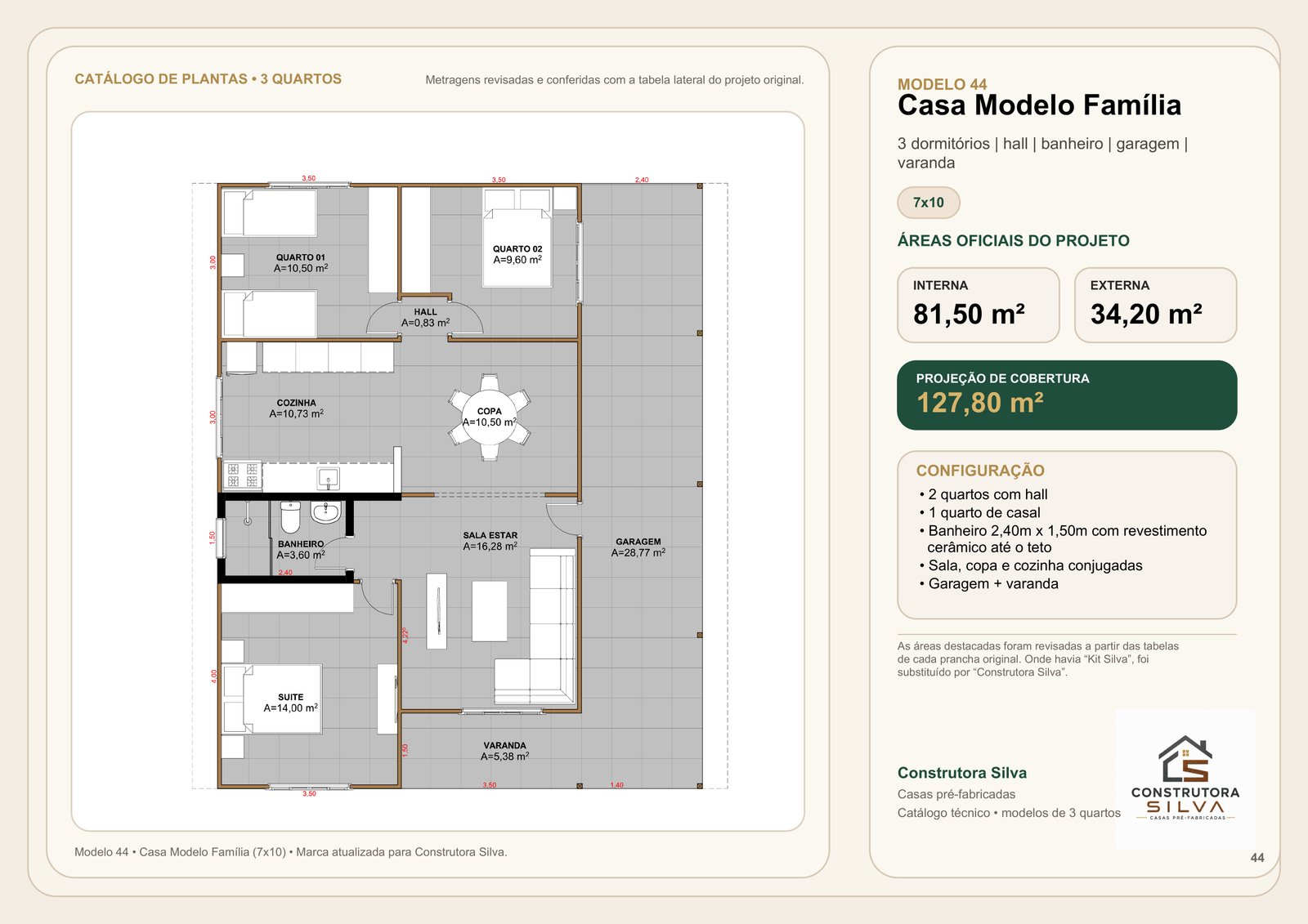 Casa com 3 Quartos, Modelo 44, 7 por 10