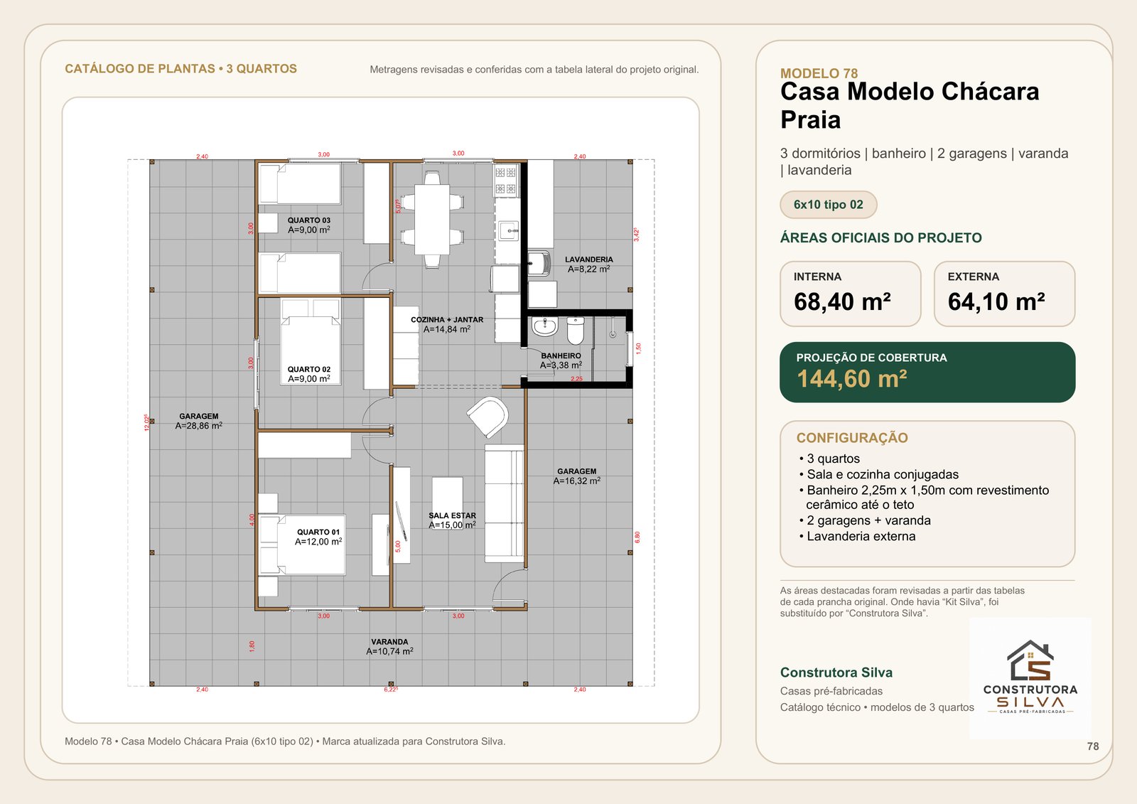 Casa com 3 Quartos, Modelo 78, 6 por 10